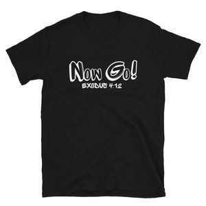 Now Go! T-shirt